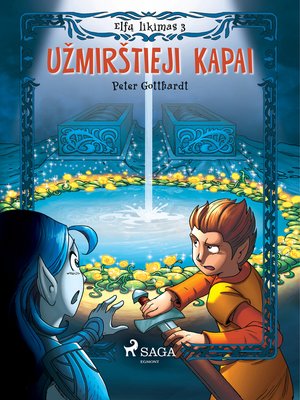 Elfų likimas III. Užmirštieji kapai - ebook